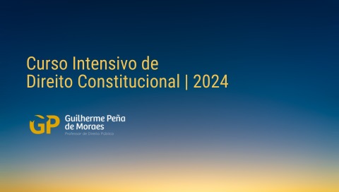 Curso Intensivo de Direito Constitucional | 2024
